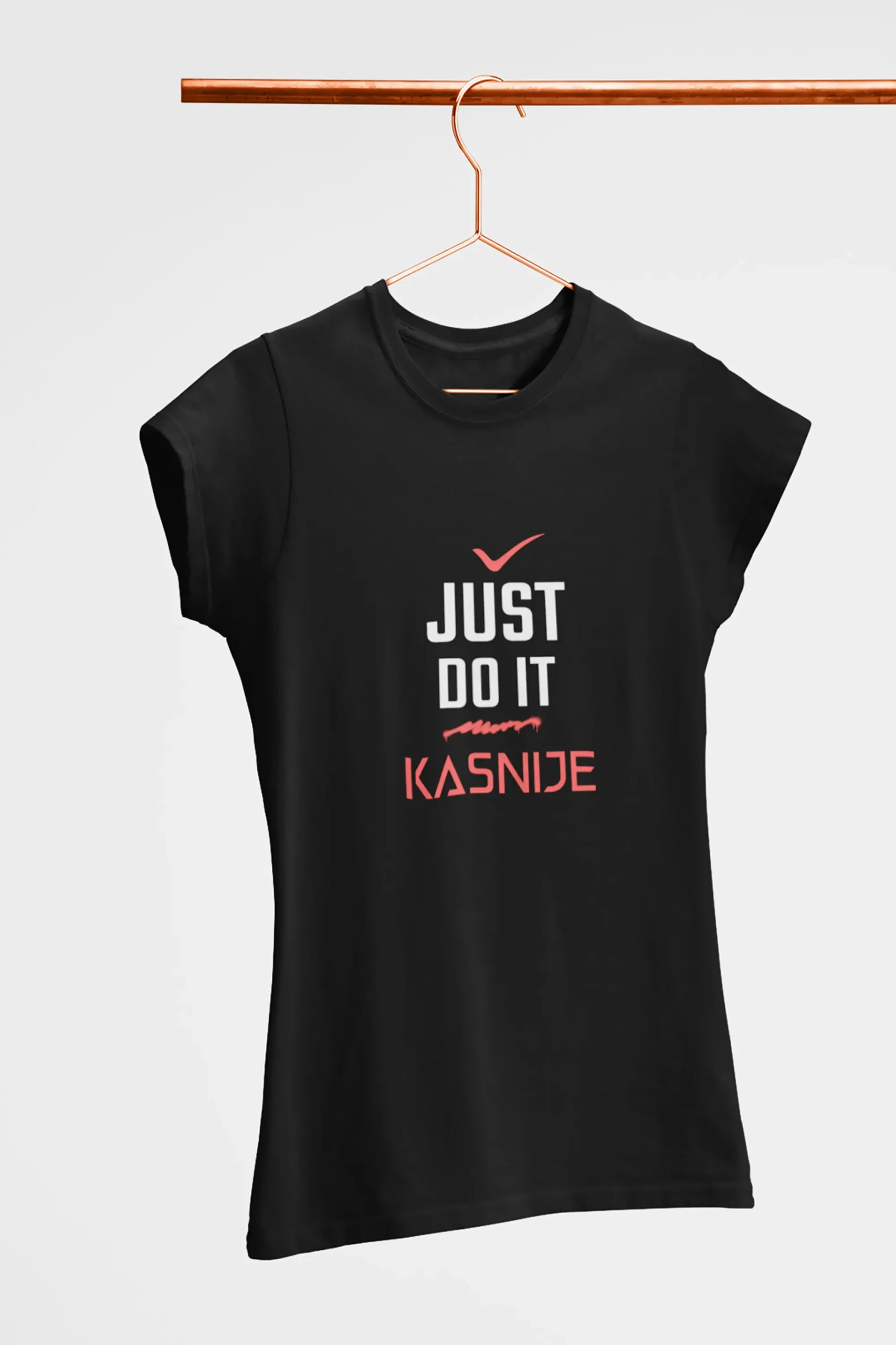 DO IT KASNIJE – T-shirt