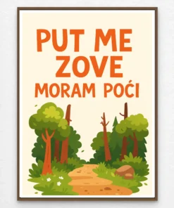 PUT ME ZOVE MORAM POCI