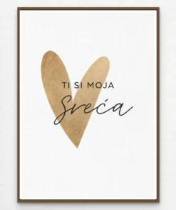 TI SI MOJA SRECA