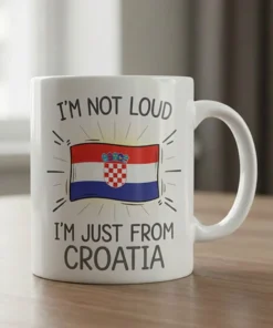 JUST FROM CROATIA