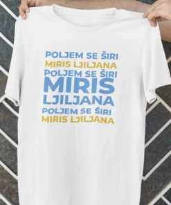 POLJEM SE SIRI MIRIS LJILJANA | MAJICA | T-SHIRT